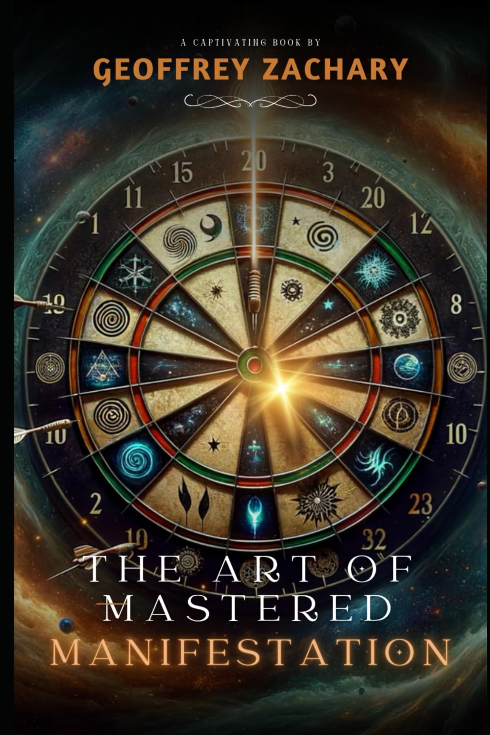 The Art of Mastered Manifestation