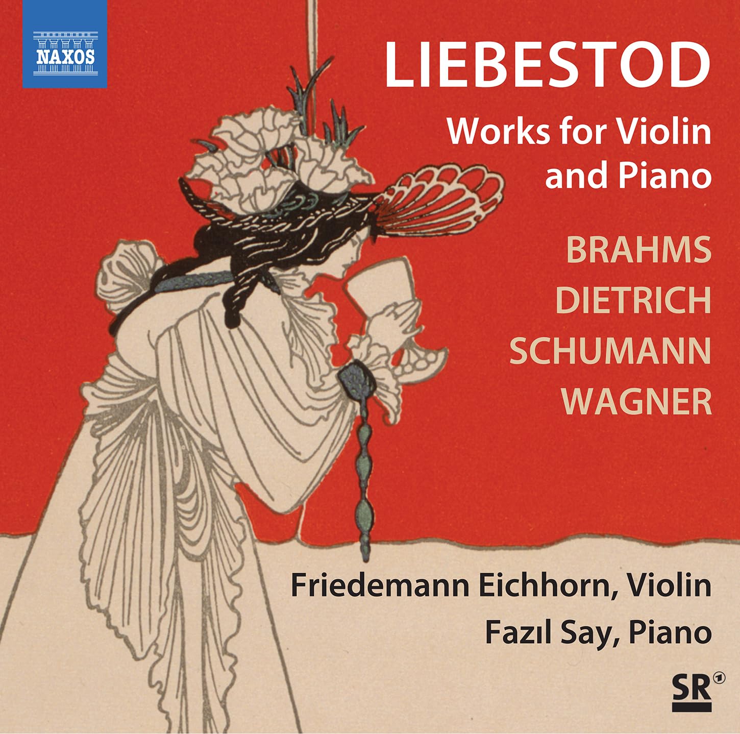 Liebestod - Works for Violin and Piano by Brahms, Dietrich, Schumann and Wagner