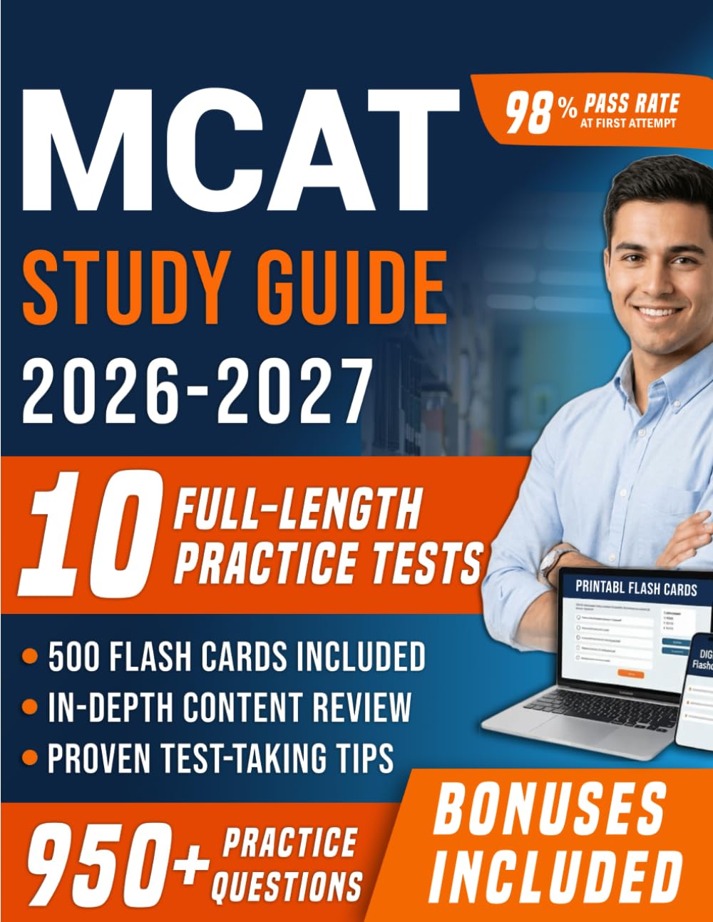 MCAT Study Guide 2026-2027: Comprehensive Medical College Admission Test Prep with 10 Full-Length Practice Tests, 950+ Practice Questions with Detailed Explanations for First Attempt Pass Success