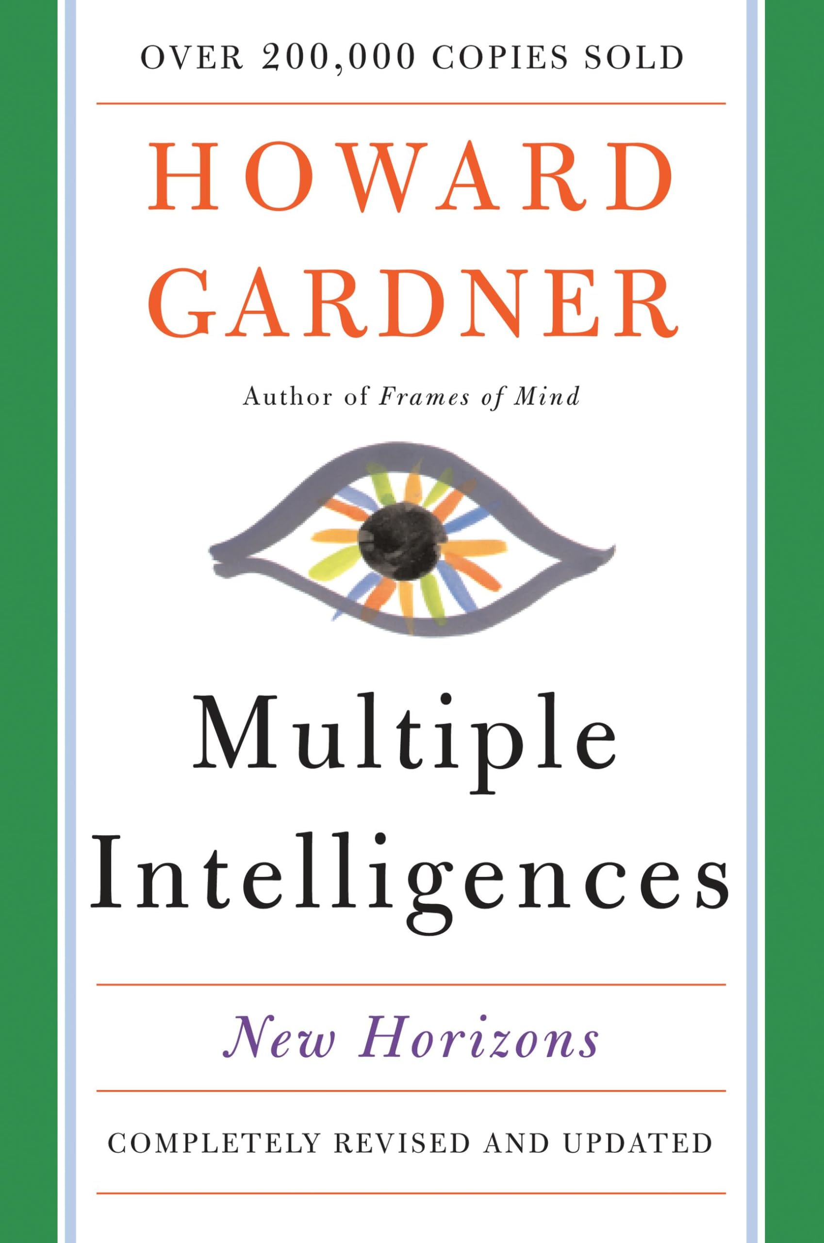 Multiple Intelligences: New Horizons in Theory and Practice,Howa