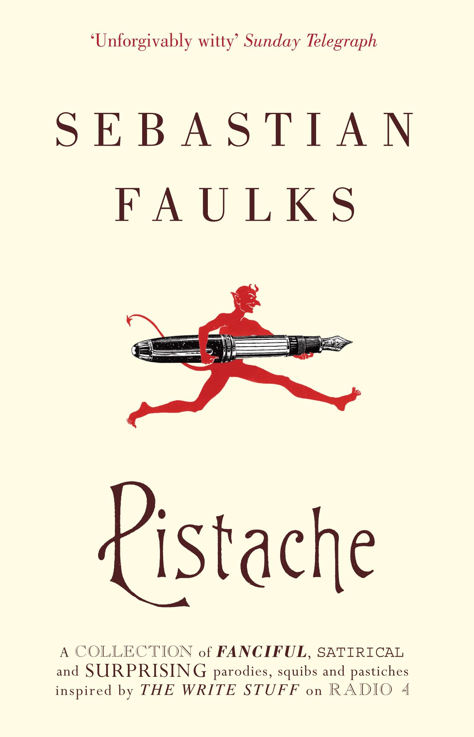 Pistache by Sebastian Faulks PAPERBACK 9780099549499