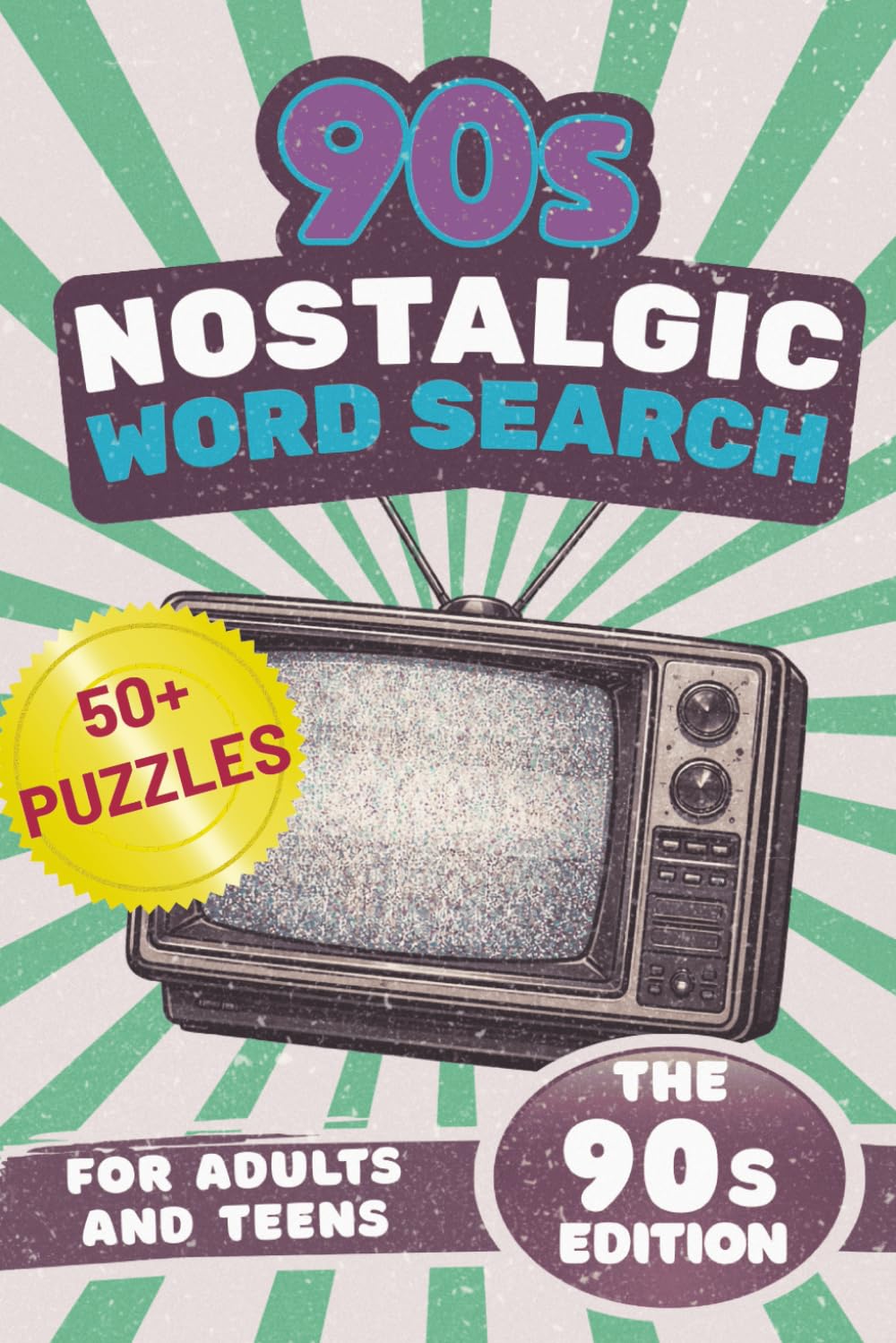 90s Nostalgic Word Search Puzzle Book: A Retro Puzzle Book Celebrating Life, Culture, and Memories of the 1990s