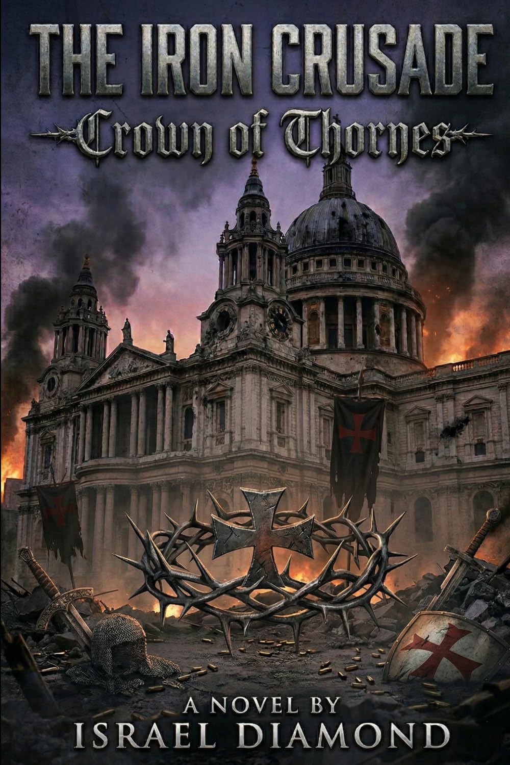 The Iron Crusade: Crown of Thornes