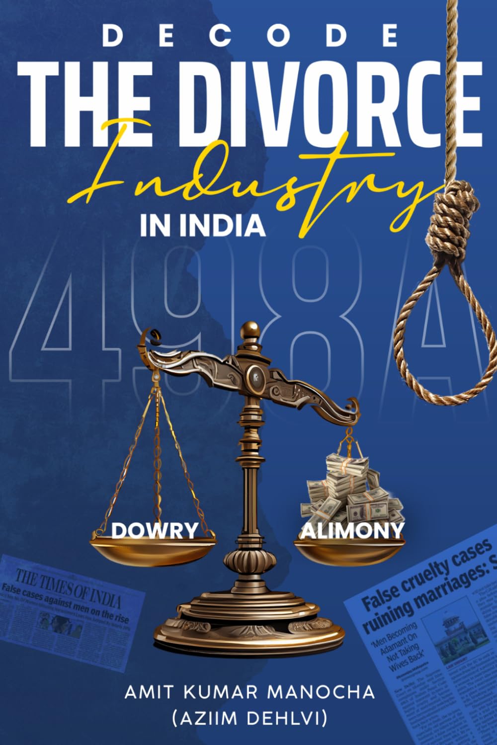 Decode the Divorce Industry in India: Law, Reality, Misuse & the Truth Behind Matrimonial Disputes