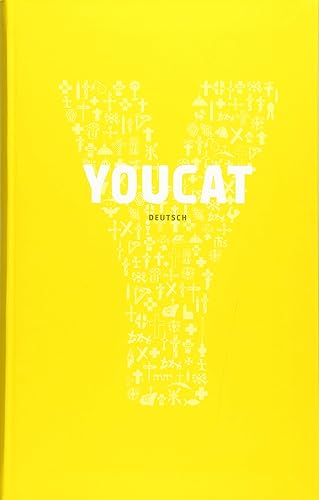 YOUCAT: Jugendkatechismus der Katholischen Kirche