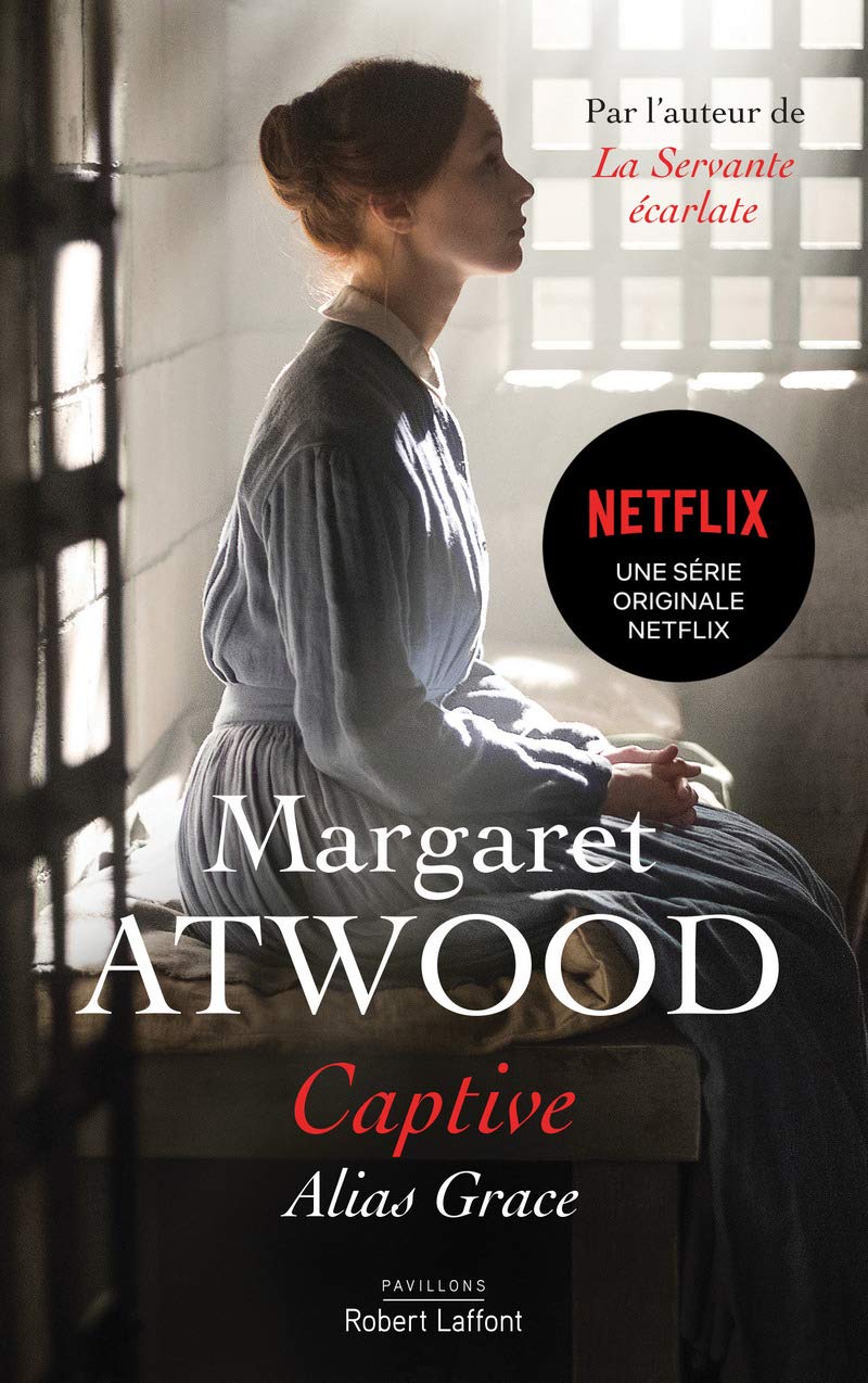 CAPTIVE - NOUVELLE EDITION [Paperback] Atwood, Margaret