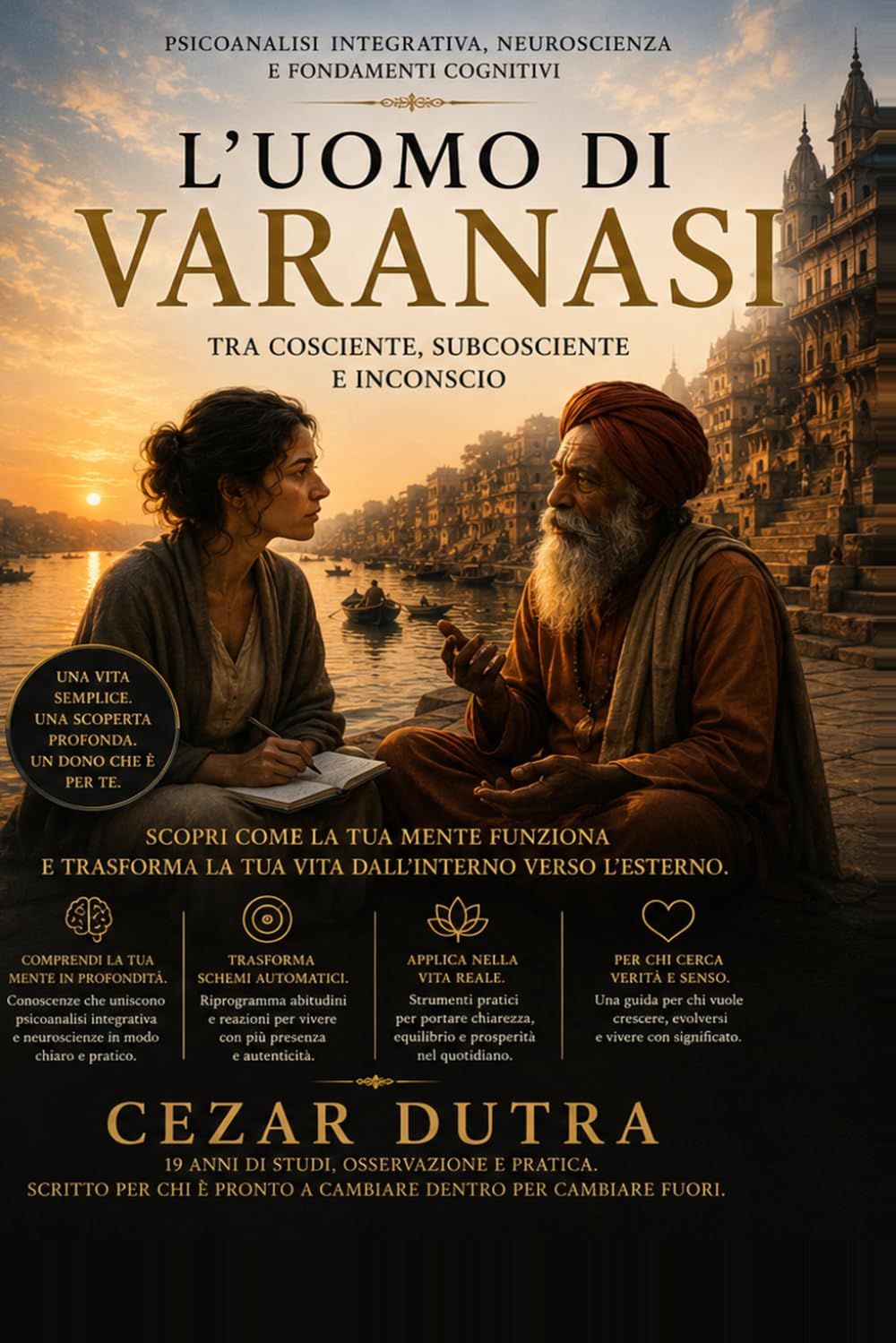 L’UOMO DI VARANASI: Tra Cosciente, Subconscio e Inconscio