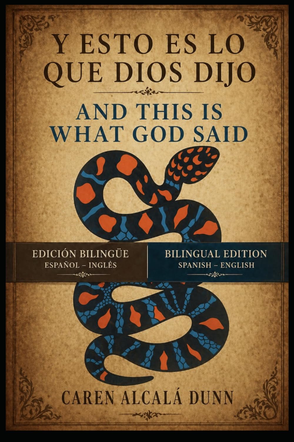 Y ESTO ES LO QUE DIOS DIJO and THIS IS WHAT GOD SAID