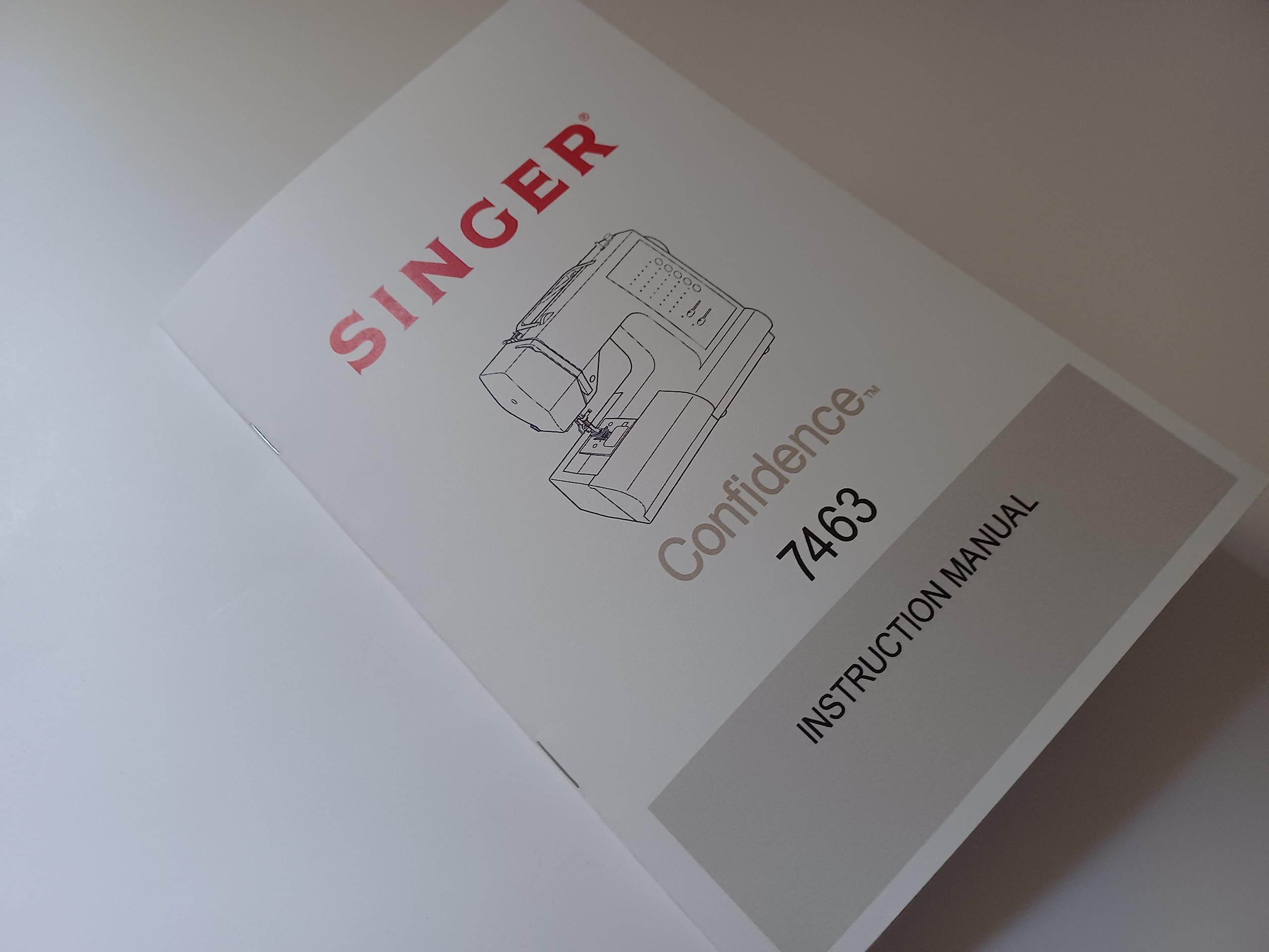 Singer 7463 Manual Confidence Sewing Machine Owners (Reprint)