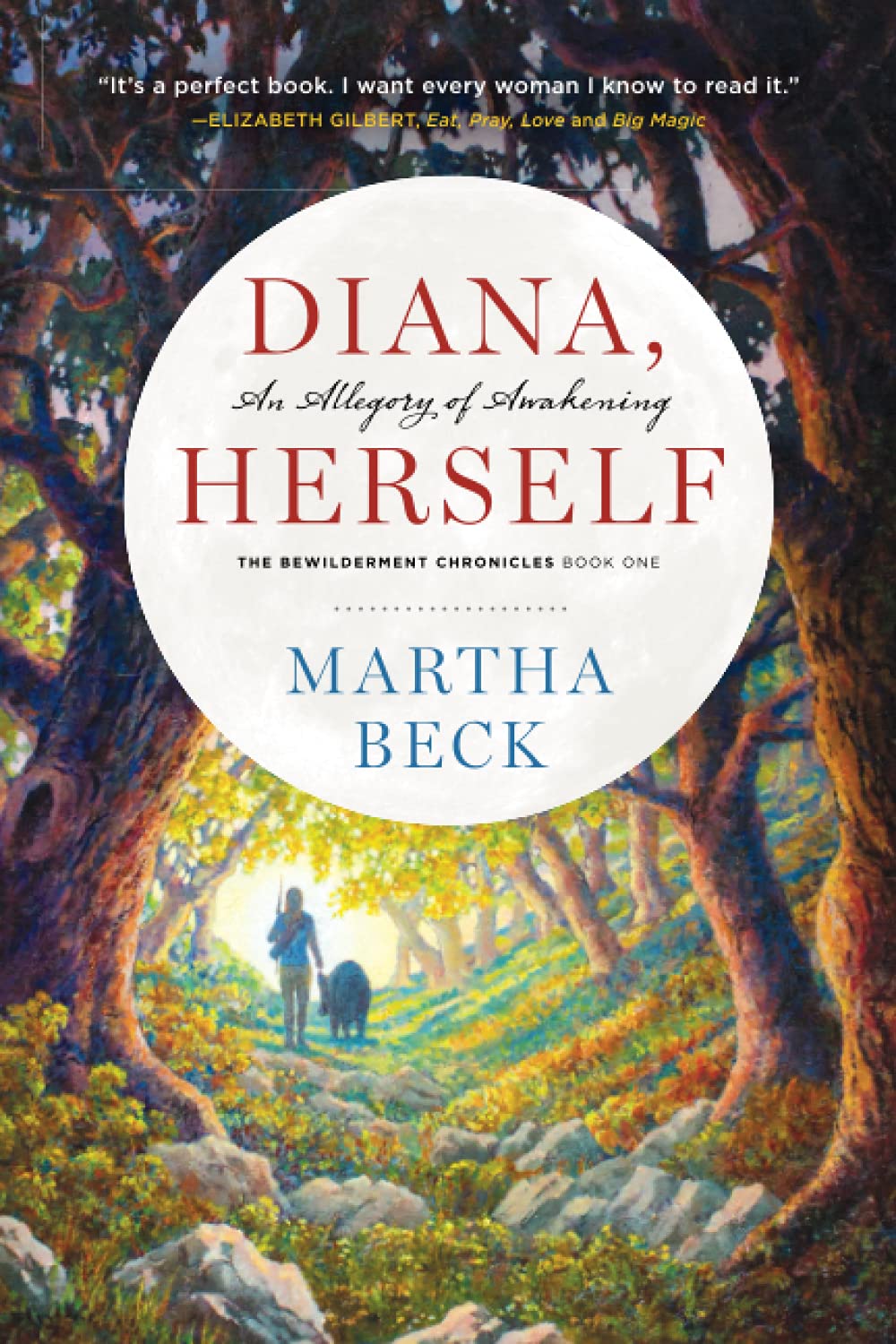 Diana, Herself: An Allegory of Awakening: Volume 1 (The Bewilderment Chronicles)