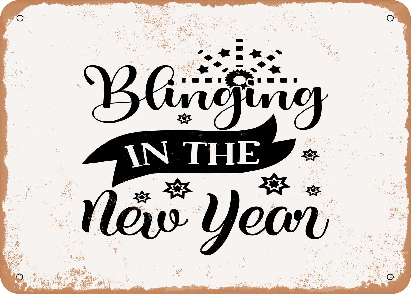 Miaomansenstore Metal Sign - Blinging In The New Year - Vintage Look Sign Home Decor