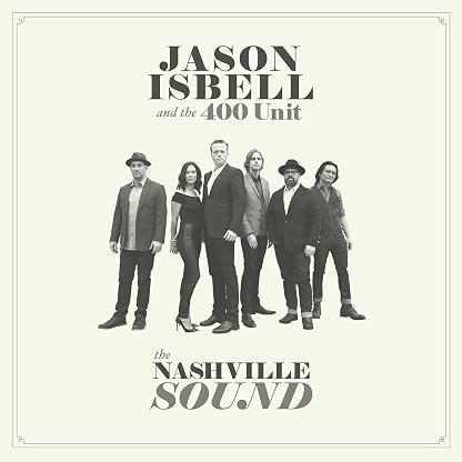 The Nashville Sound [Disco de Vinil] por Jason Isbell and the 400 Unit — capa do álbum