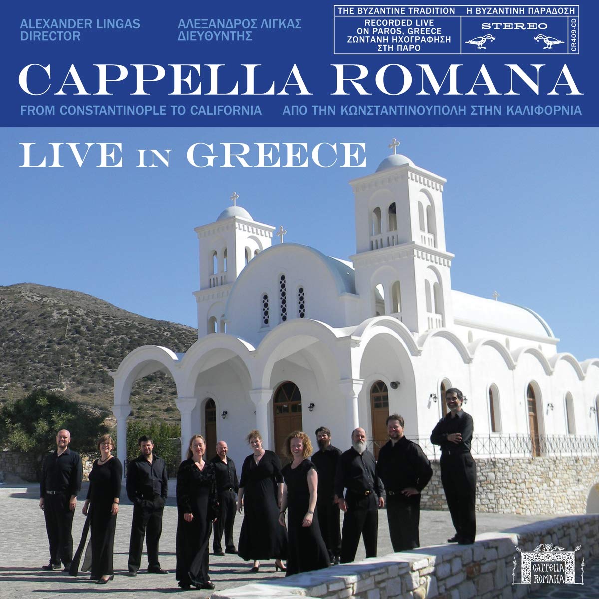 Live in Greece - From Constantinople to California [Audio CD] Cappella Romana and Alexander Lingas