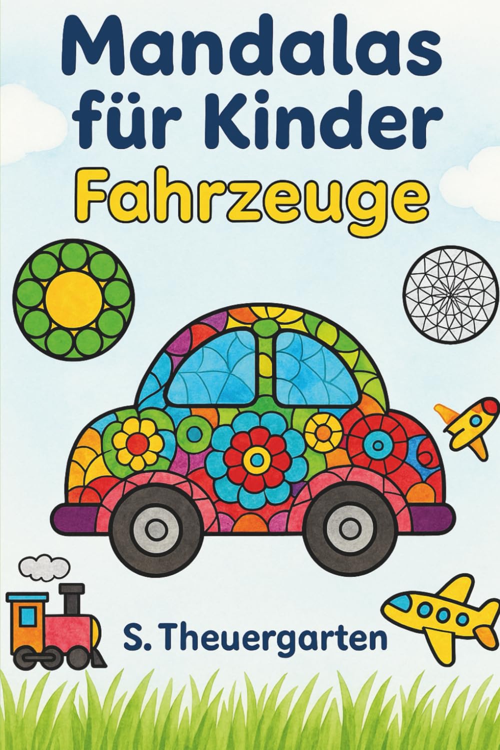 Mandalas für Kinder: Fahrzeuge