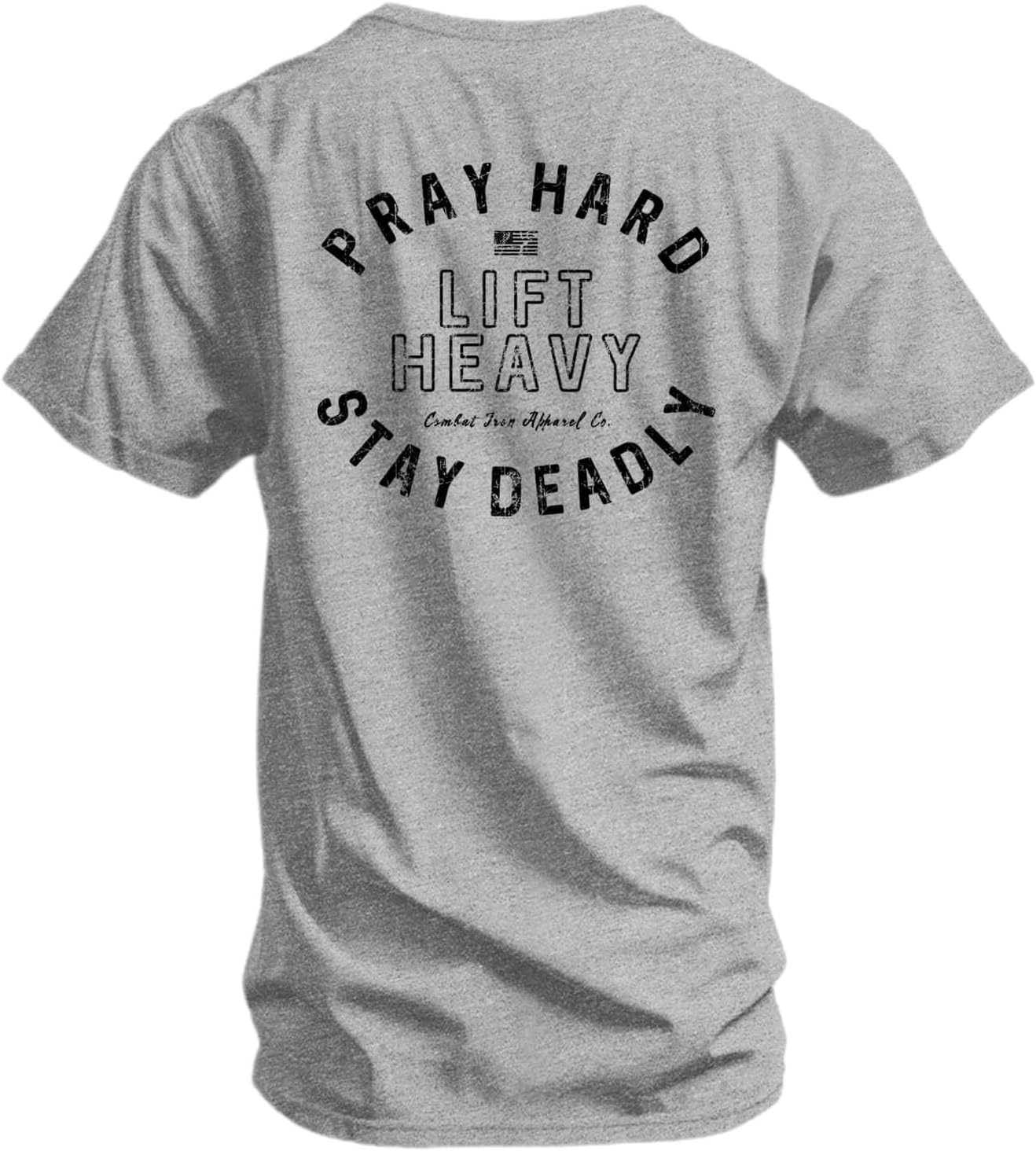 Combat Iron Men's Graphic T-Shirt | Pray Hard Lift Heavy Stay Deadly | Athletic Fit, Tagless Comfort