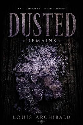 Dusted (Remains)