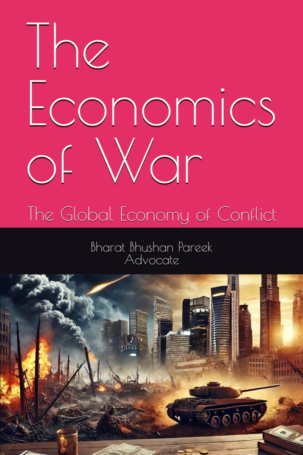 The Economics of War: The Global Economy of Conflict