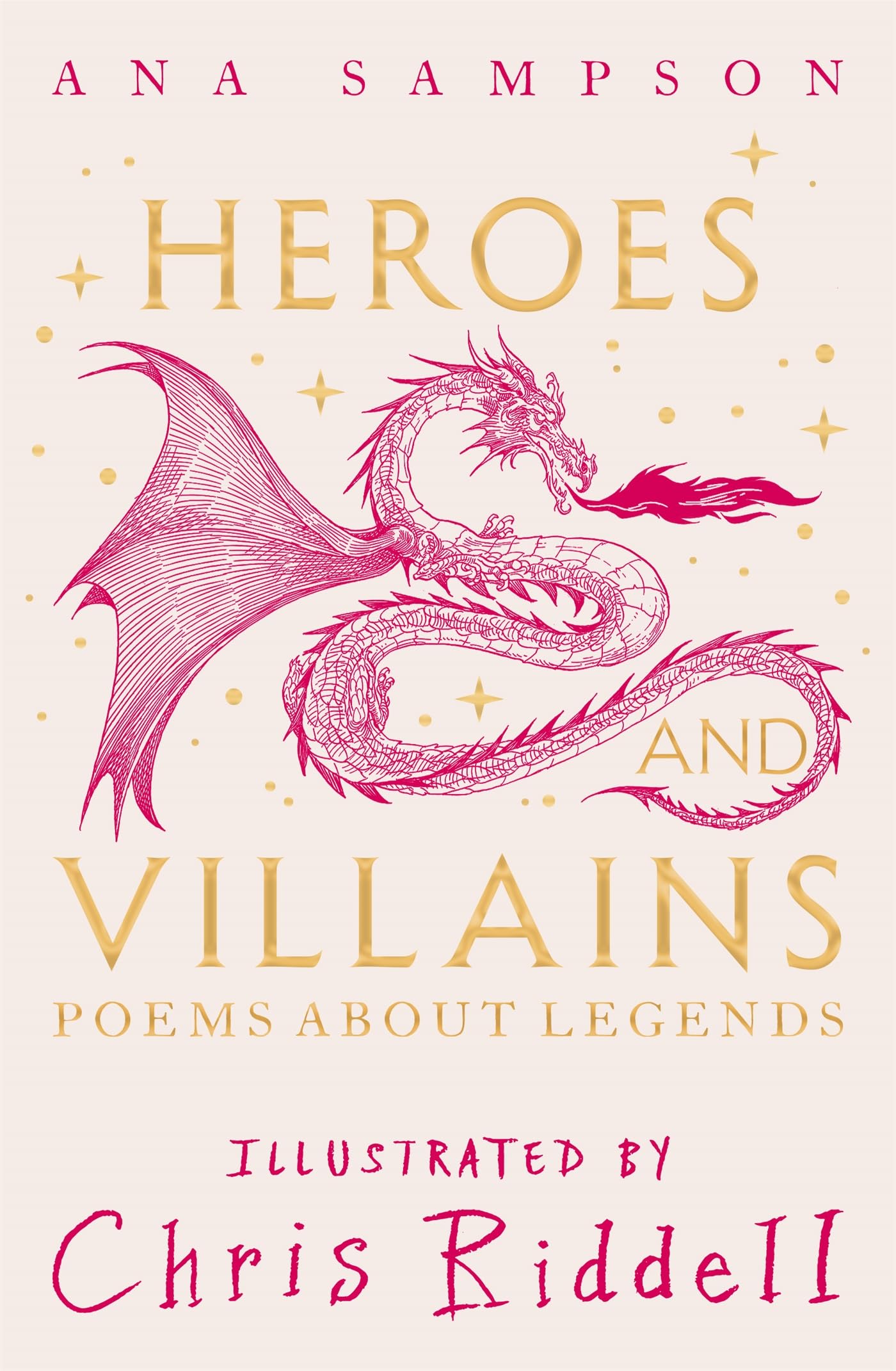Heroes and Villains: Poems About Legends