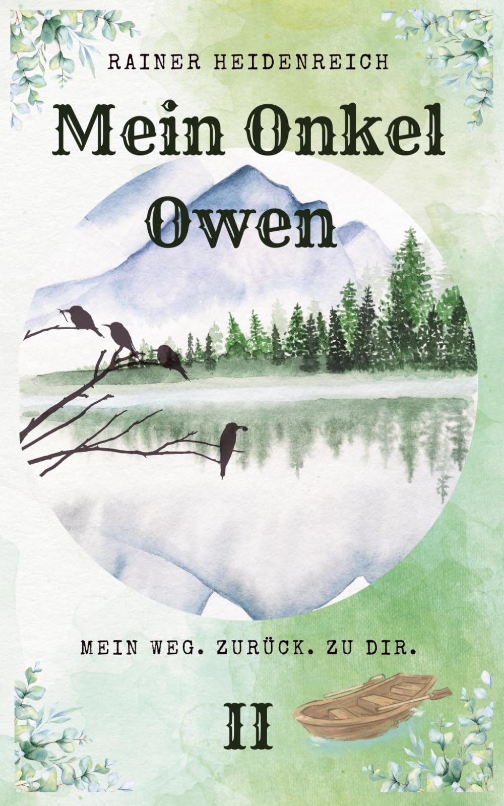 Mein Onkel Owen 2: Mein Weg. Zurück. Zu Dir.