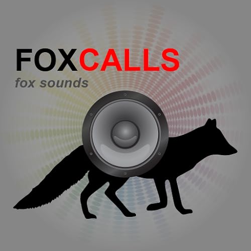 Fox Calls & Fox Sounds for Fox Hunting Calls With Bonus Predator Calls
