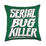 Serial bug killer pest control exterminator Throw Pillow