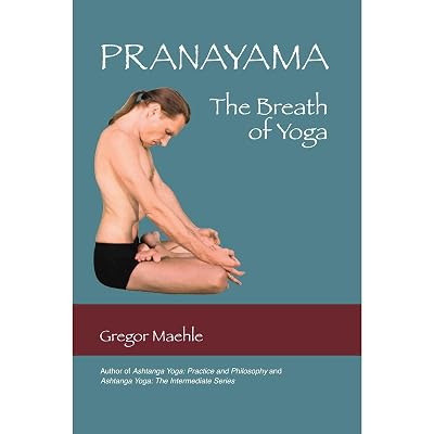 Pranayama The Breath of Yoga