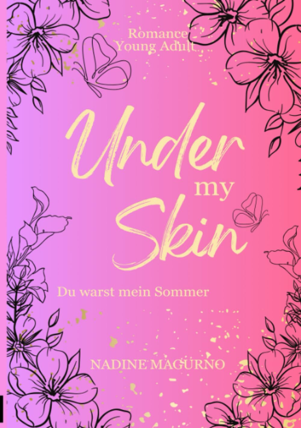 Under my Skin: Du warst mein Sommer