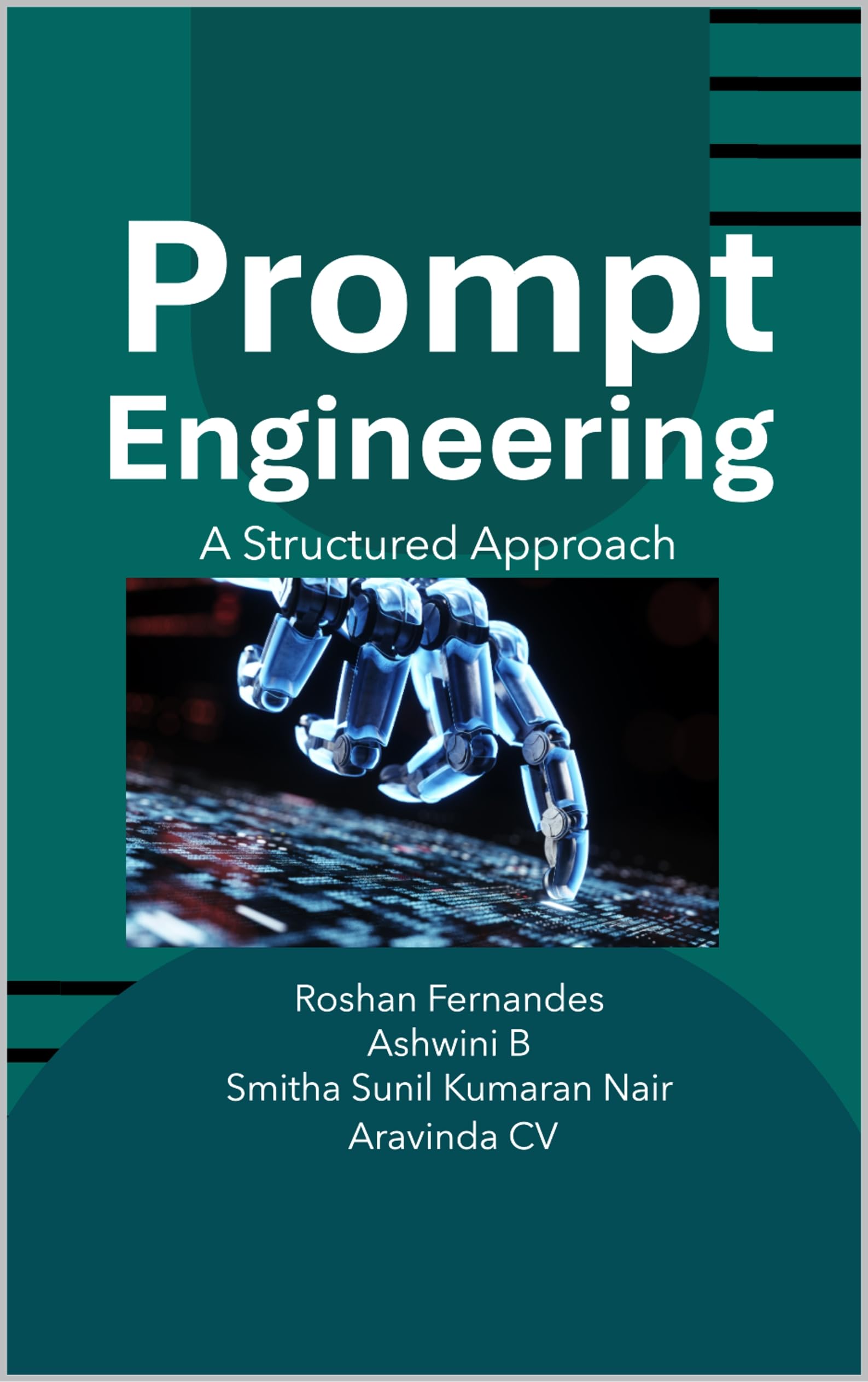 Prompt Engineering: A Structured Approach