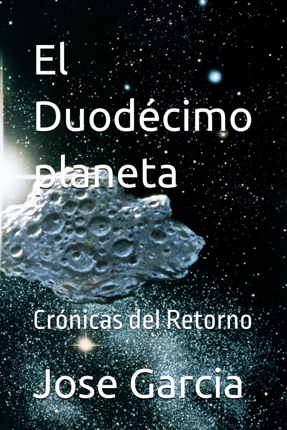El Duodécimo planeta: Crónicas del Retorno