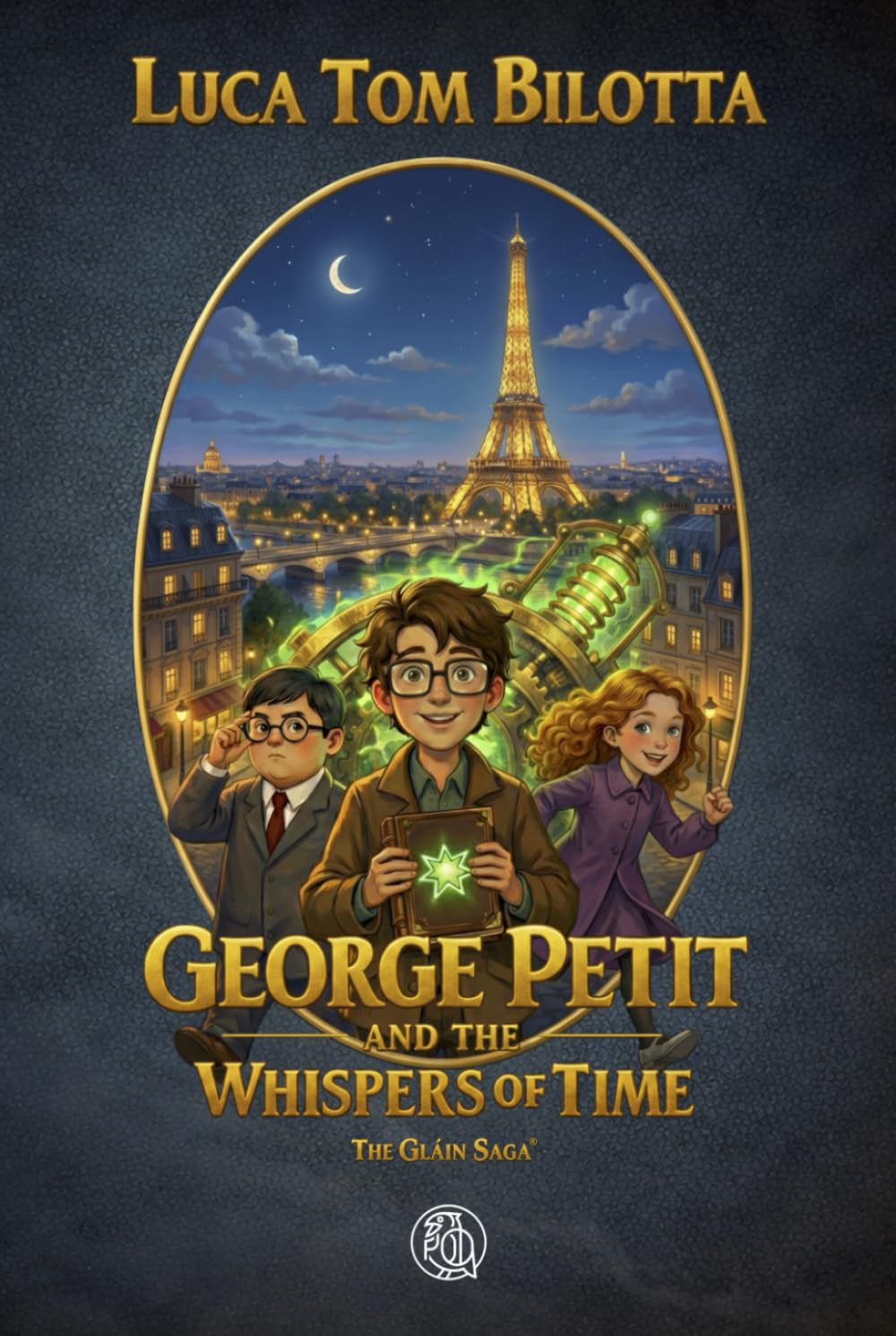 George Petit and the Whispers of Time (The Gláin Saga)