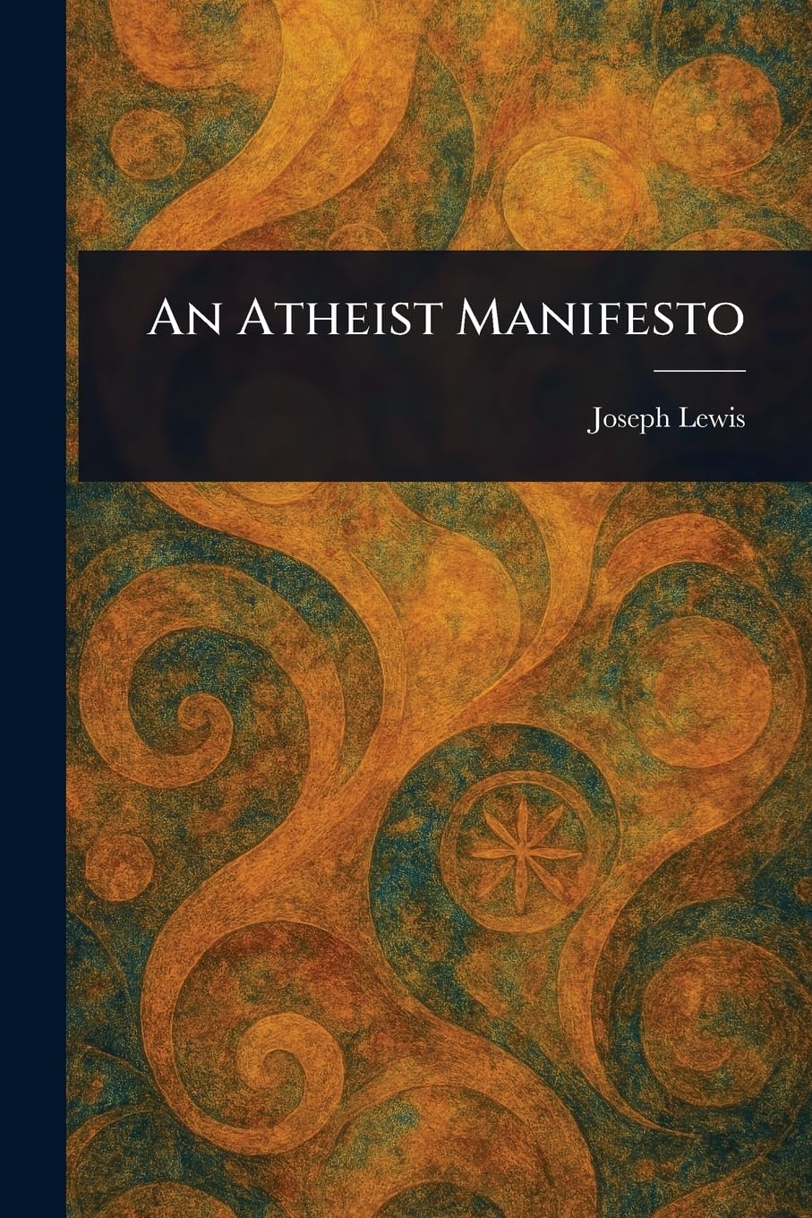 An Atheist Manifesto