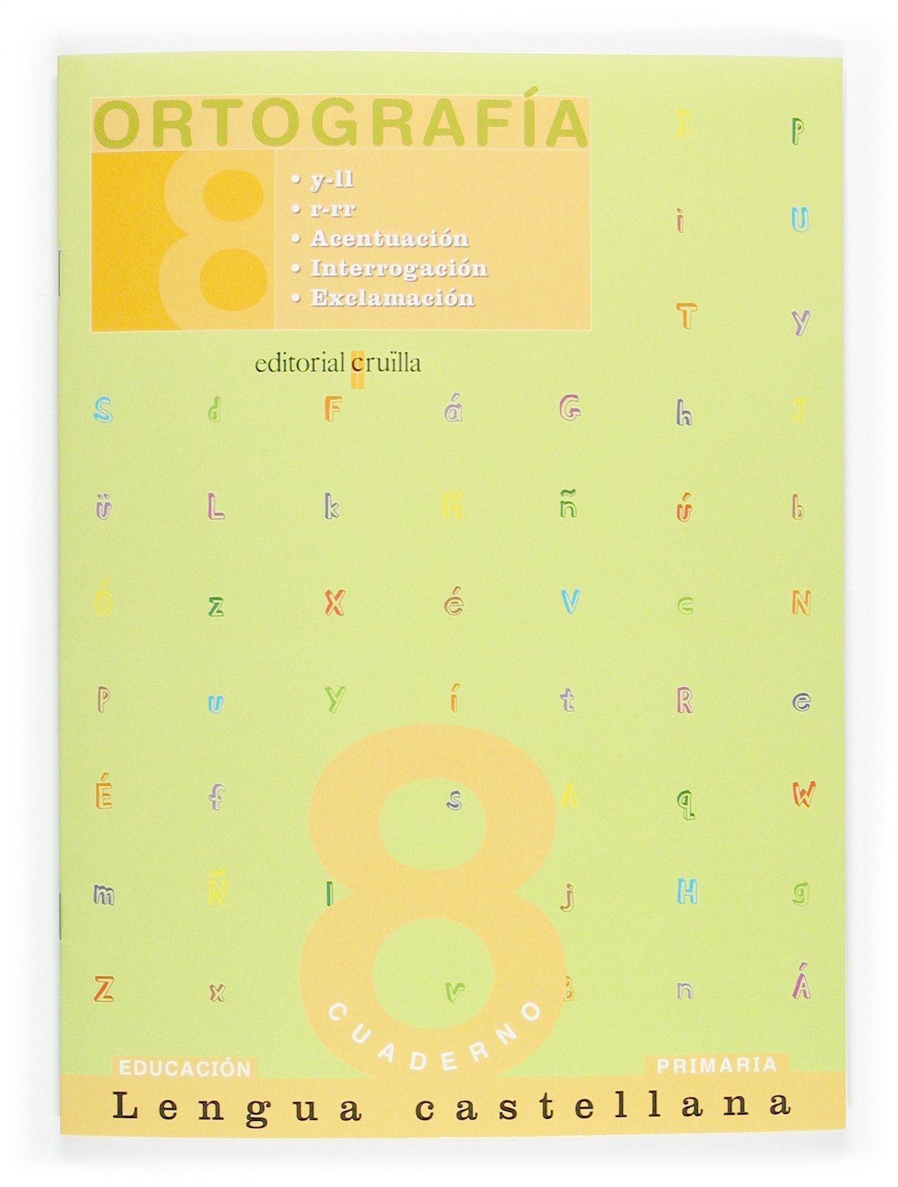 Cuaderno de ortografía 8. Lengua castellana