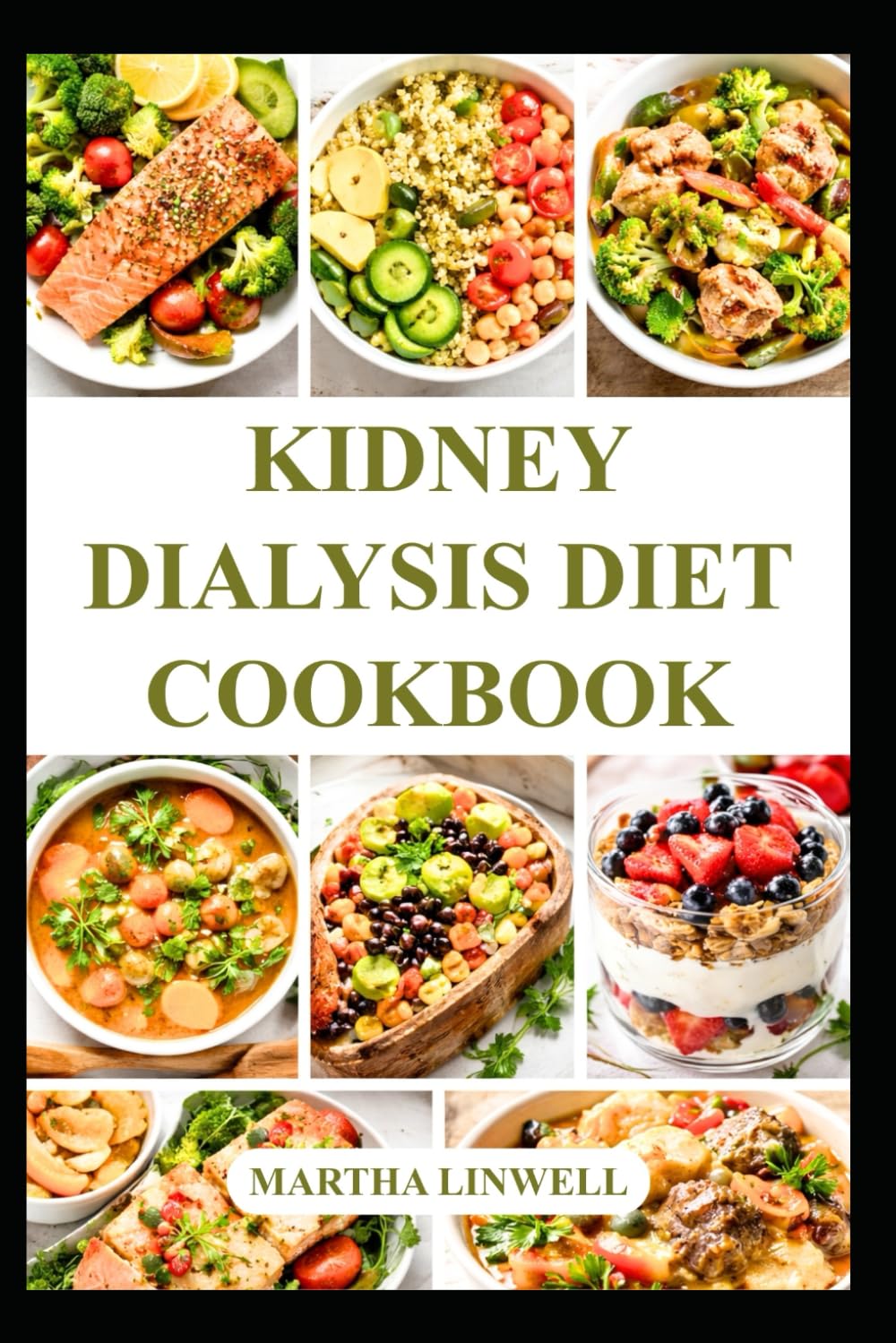 KIDNEY DIALYSIS DIET COOKBOOK: Simple Balanced Recipes for Healthy Living
