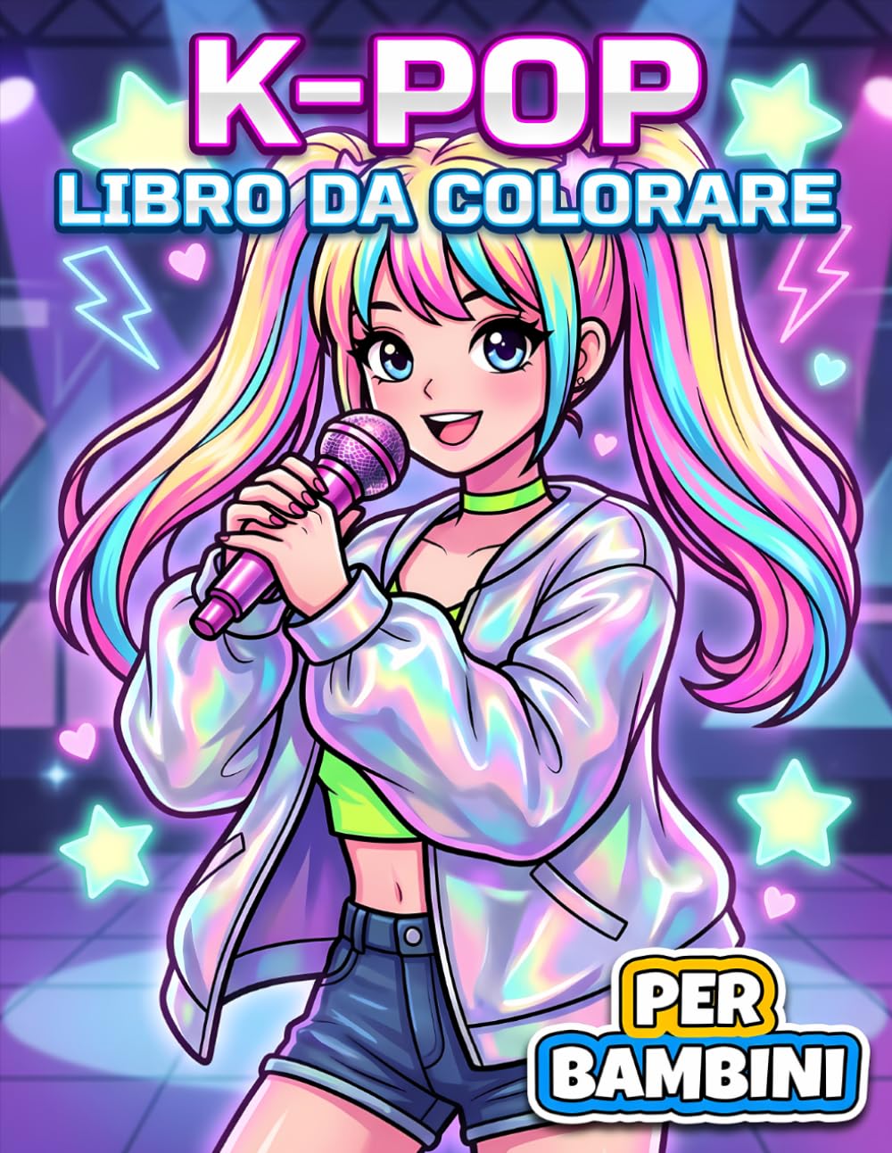 Libro da Colorare K-Pop: Tante Pagine Divertenti Con Stile Musicale Coreano, Look Da Palco E Personaggi Simpatici