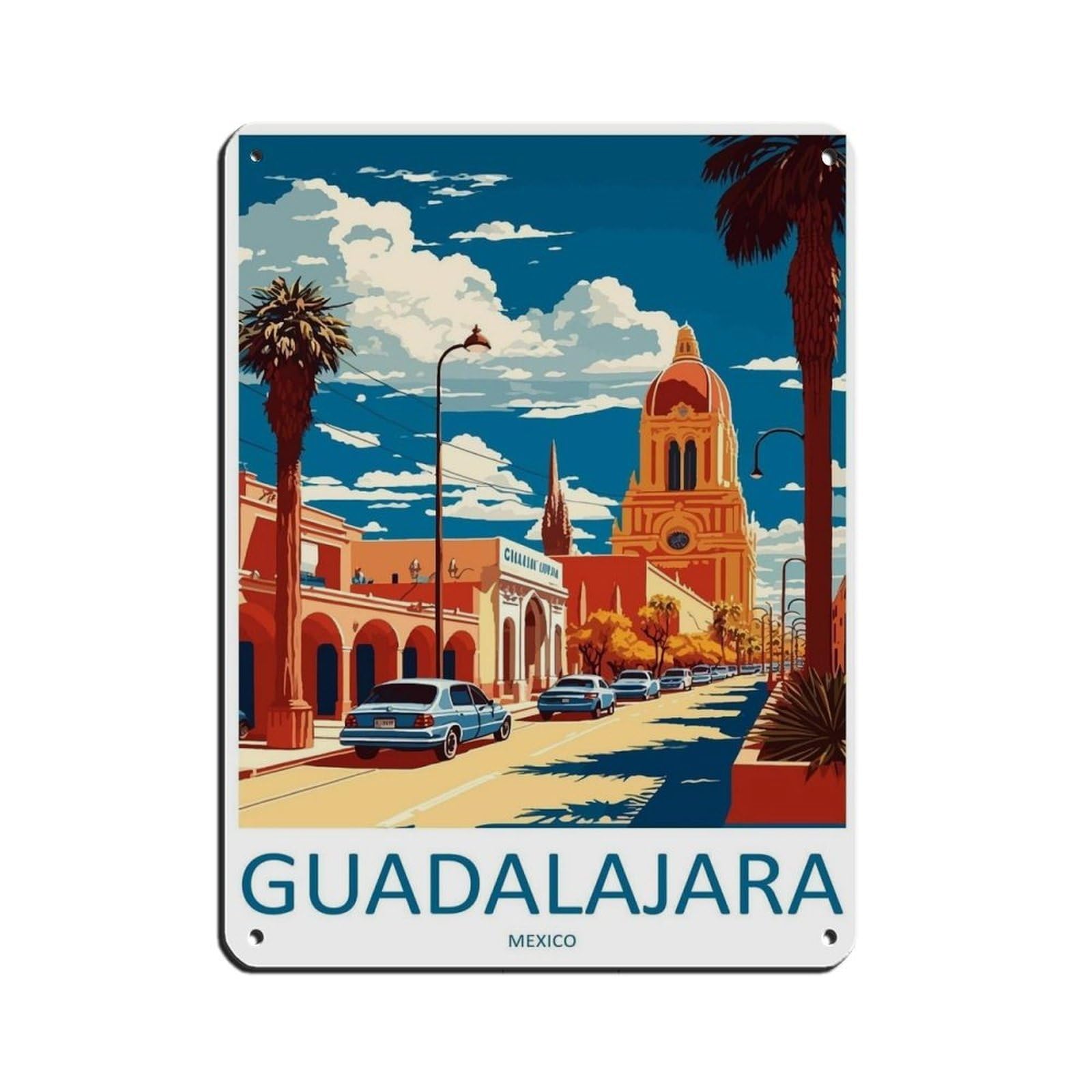 Guadalajara Travel Art Poster(28) Retro Poster Metal Tin Sign Chic Art Retro Iron Painting Bar People Cave Cafe Family Garage Poster Wall Decoration 12x16inch(30x40cm)