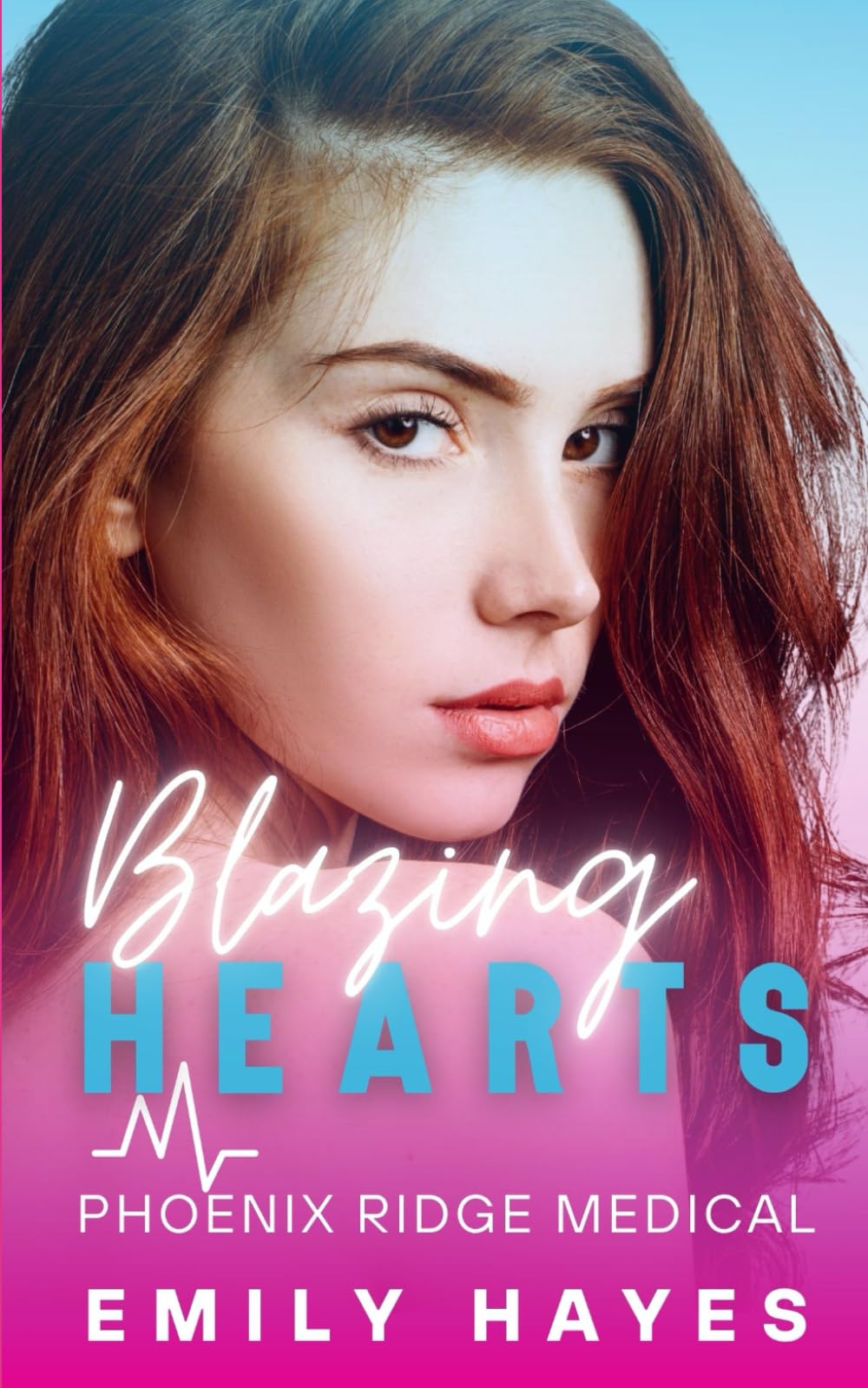 Blazing Hearts: A Lesbian/Sapphic Medical Romance between a Surgeon and a Firefighter (Phoenix Ridge Medical)