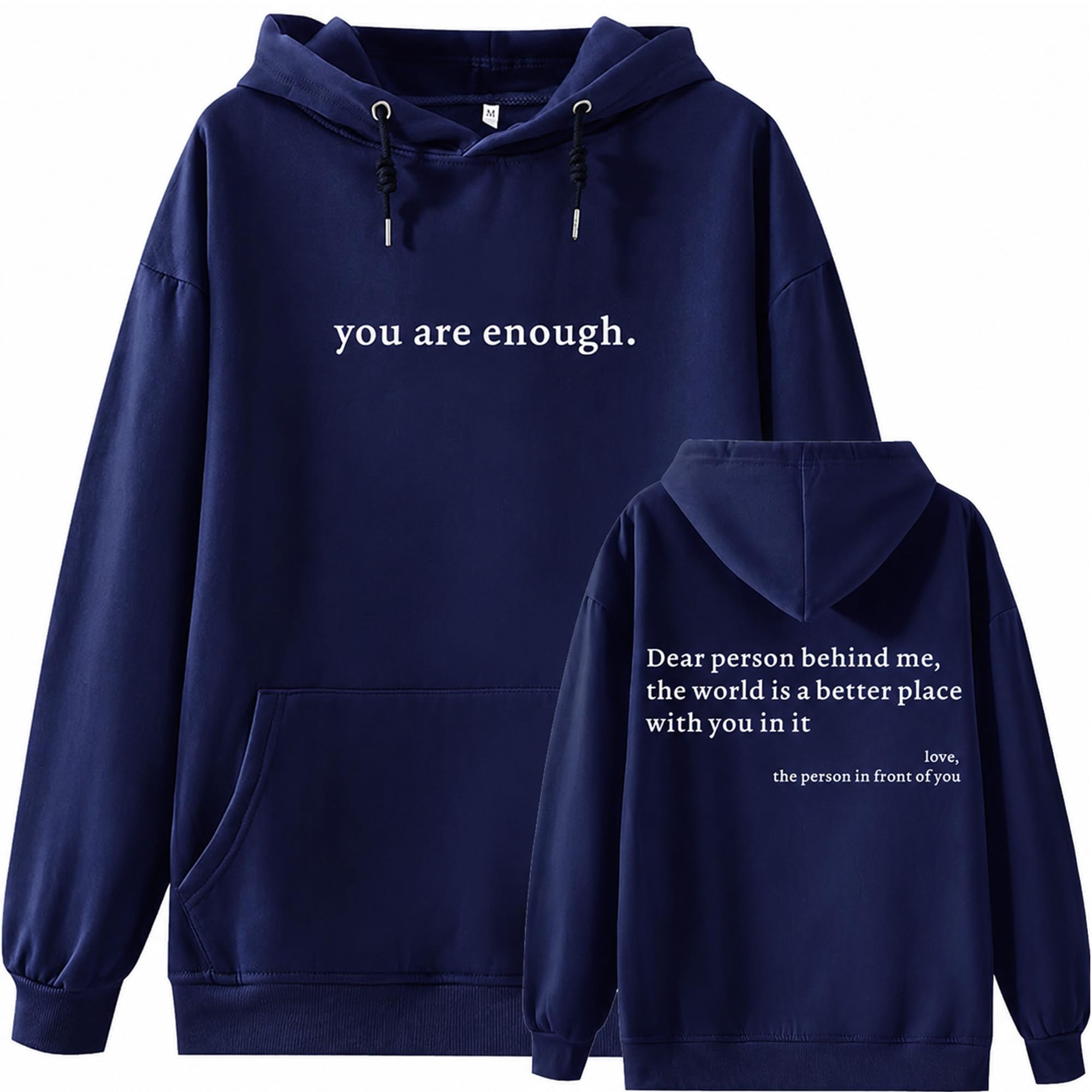 Yaepoip You are Enough Hoodie, Dear Person Behind Me Hoodie, to The Person Behind Me-World is a Better Place (Navy,3XL)
