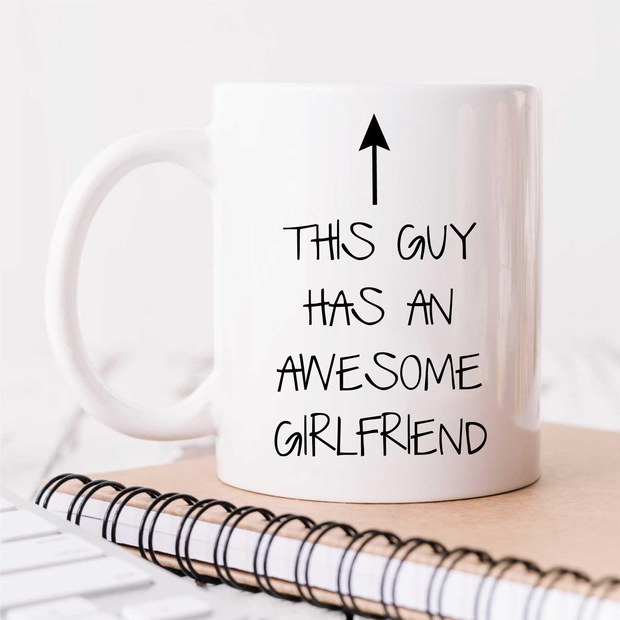 60 Second Makeover Men's White Limited This Guy Has An Awesome Girlfriend Mug Funny Gift