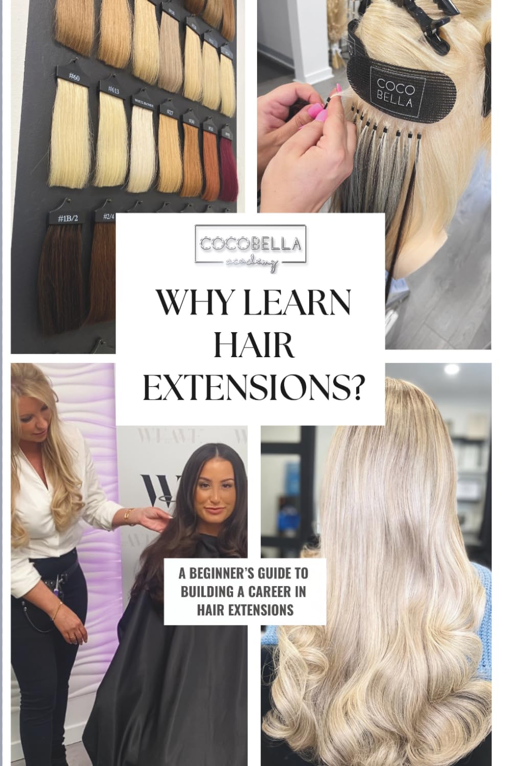 Why Learn Hair Extensions?: A Beginner’s Guide to Building a Career in Hair Extensions