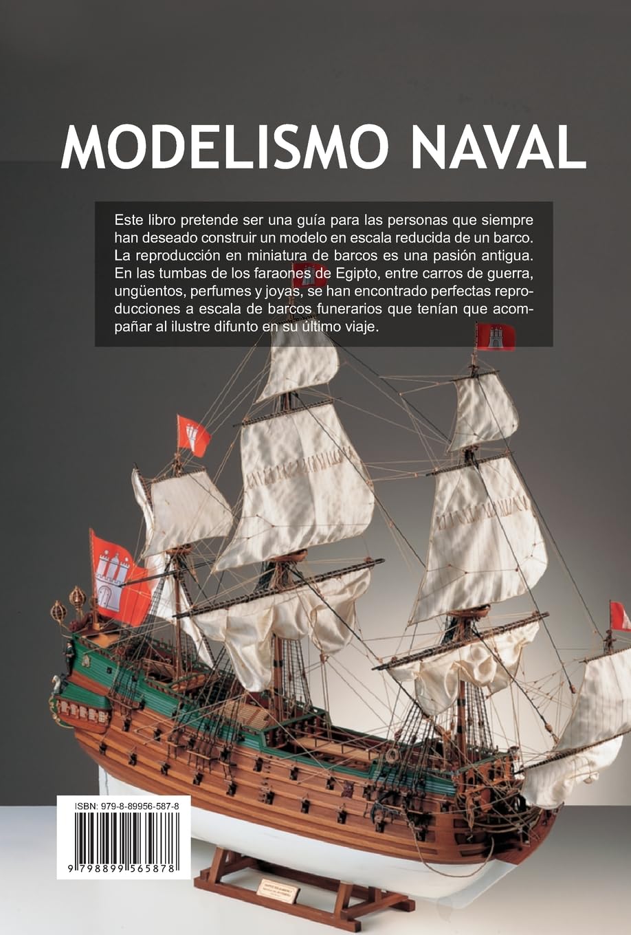 Modelismo naval: Construya paso a paso maquetas de barcos con precisión histórica