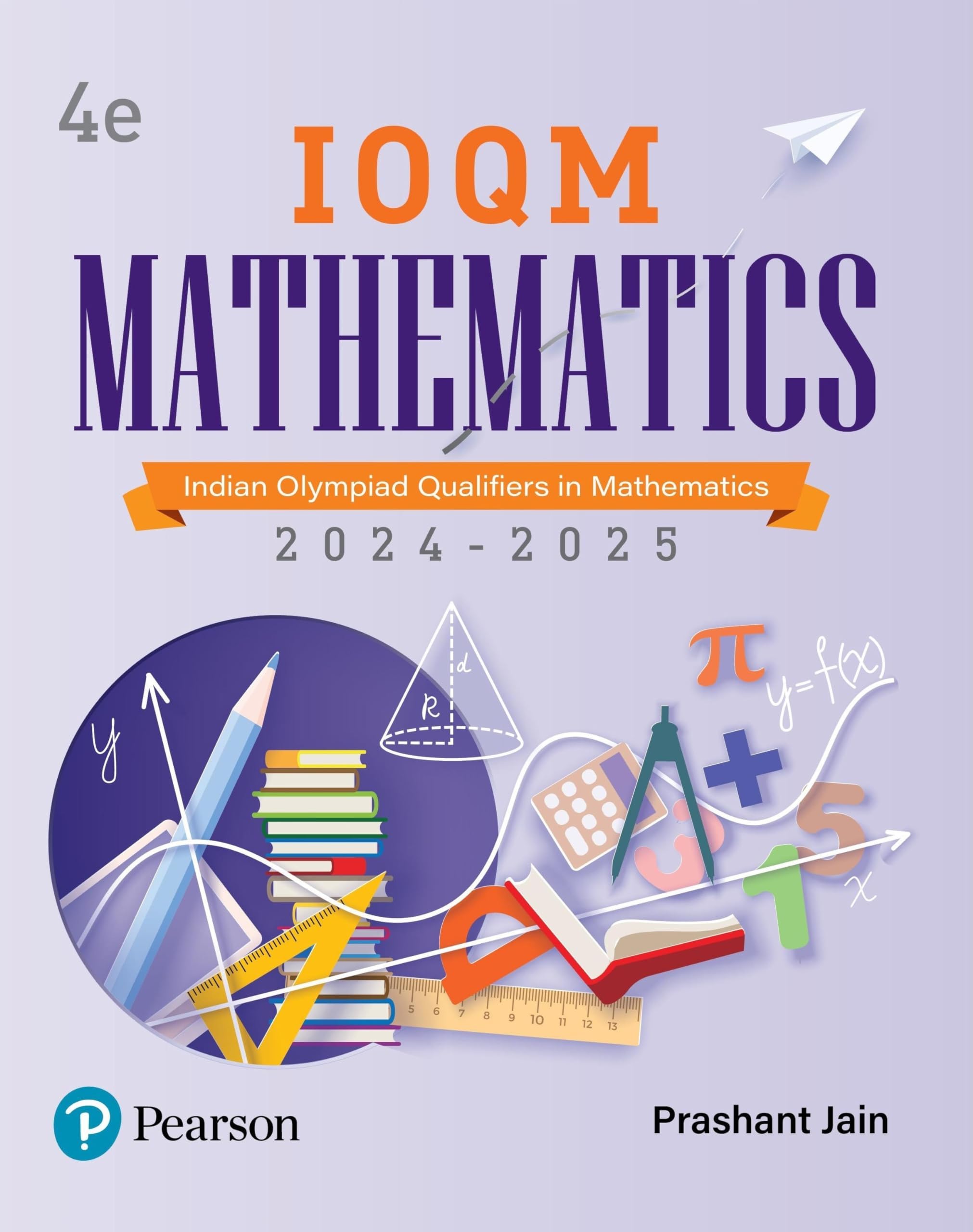 IOQM Mathematics, 第4版 | 数学におけるインドオリンピック予選 | JEE Main/JEE Advanced | アメリカ招待数学試験 (AIME) | 2024 -2025 | - ピアソン