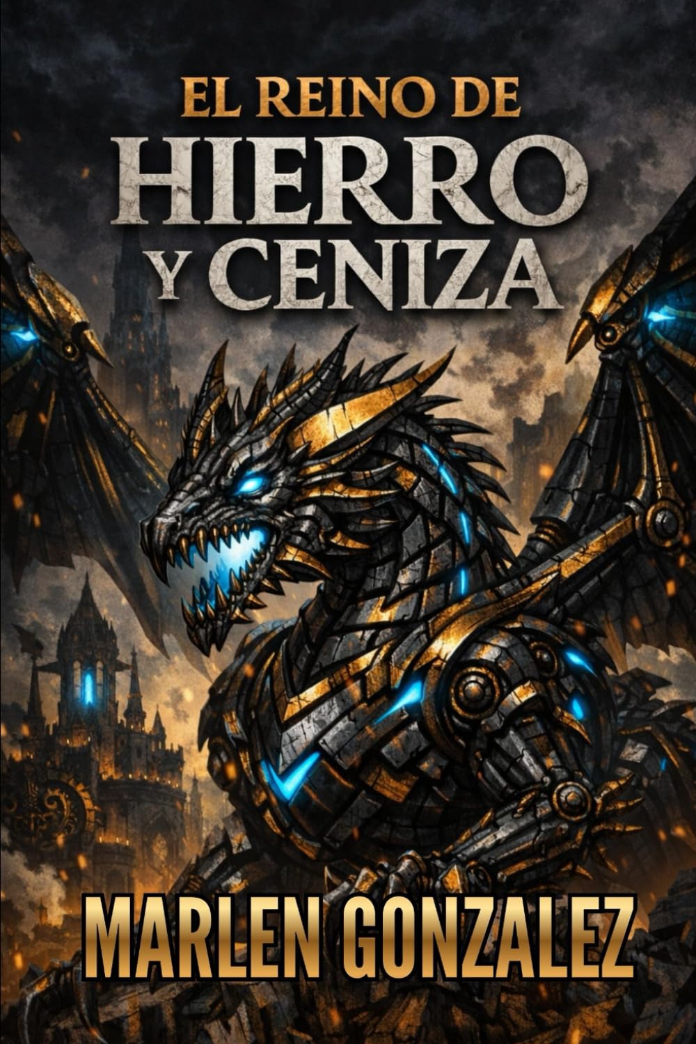El Reino De Hierro Y Ceniza