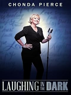 Chonda Pierce: Laughing in the Dark
