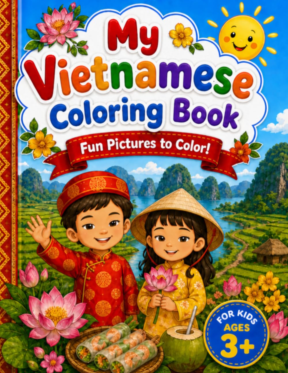My Vietnamese Coloring Book with the Alphabet: Fun Pictures to Color for Kids!