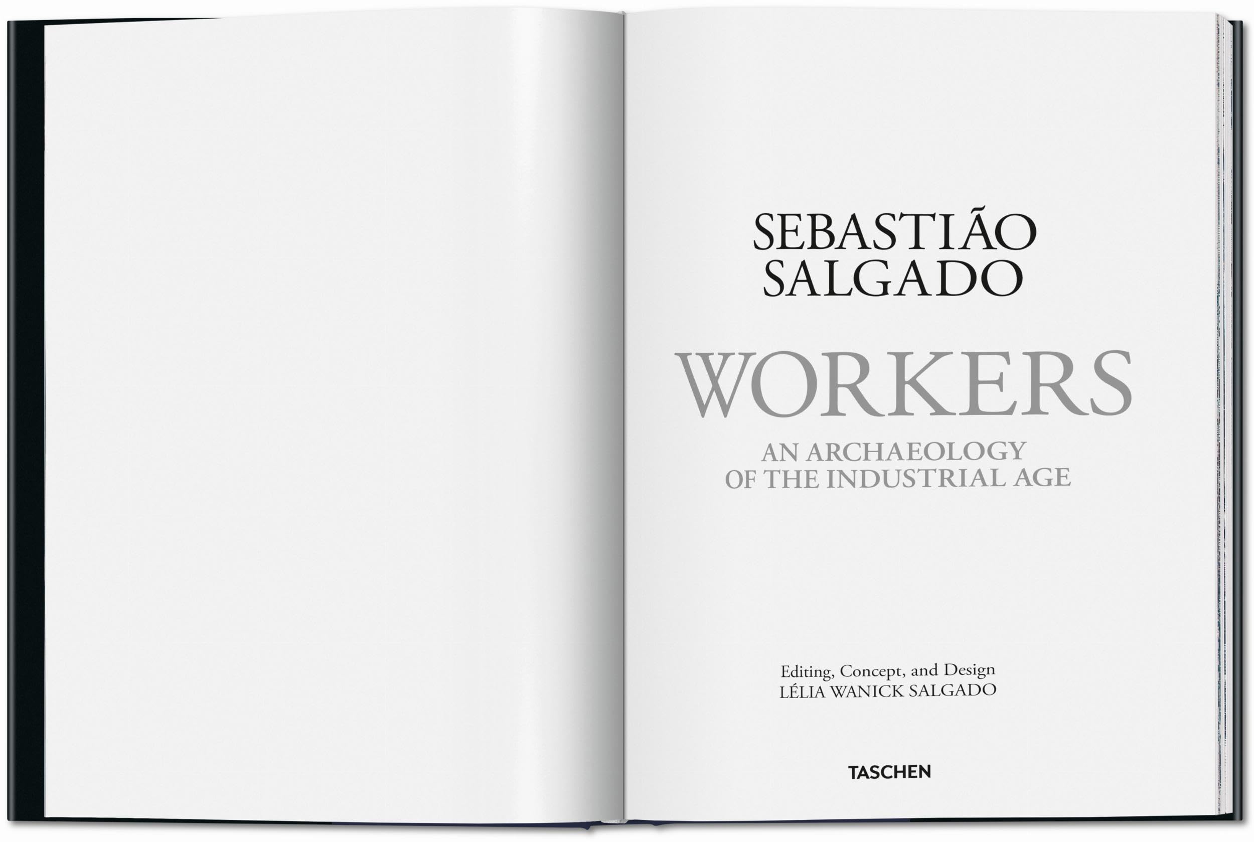 Sebastião Salgado. Workers. An Archaeology of the Industrial Age (Photography Book)