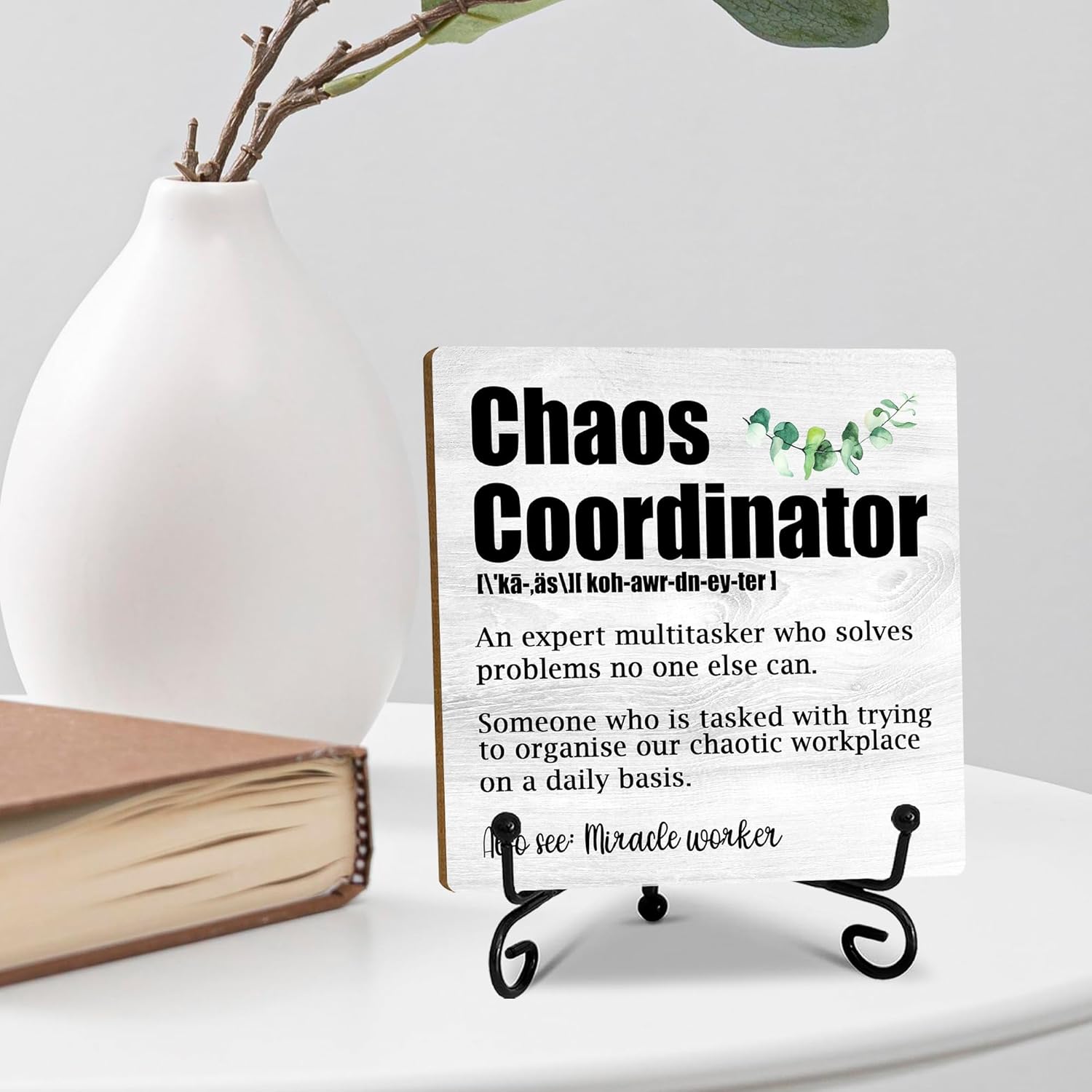 Inspirational Wooden Sign, Chaos Coordinator That Desk Decor Sign With Stand, Home Office Decor Funny Gifts Office Rustic Table Desk Decor Accessories & Supplies, 5X5 Inches-A12 - Image 6