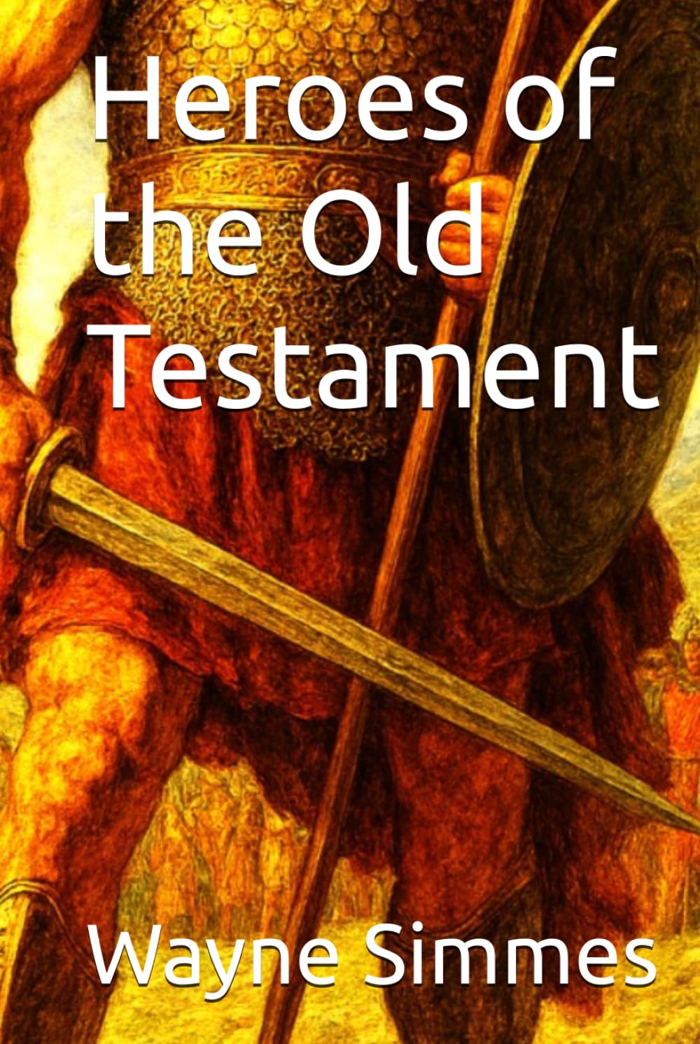 Heroes of the Old Testament      Hardcover – March 18, 2026