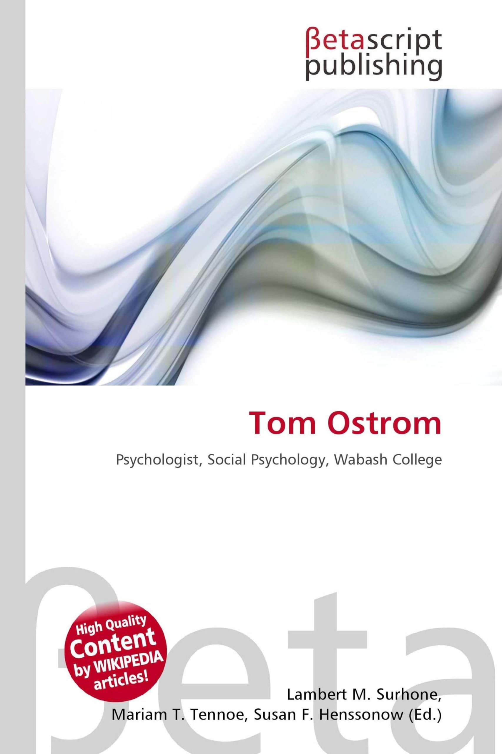 Tom Ostrom: Psychologist, Social Psychology, Wabash College