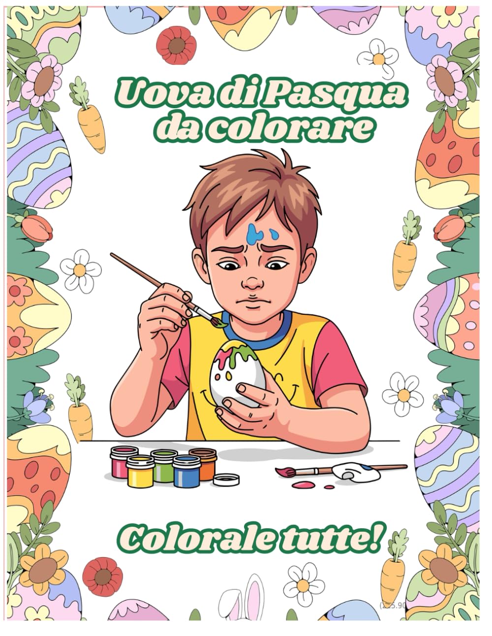 100+ Uova di Pasqua da Colorare per Bambini: Edizione Gigante SB Edizioni: Grande Formato 8.5" x 11" | Oltre 100 Disegni Semplici e Divertenti | Il Regalo Ideale per la Cesta di Pasqua - Età 3-8 Anni.