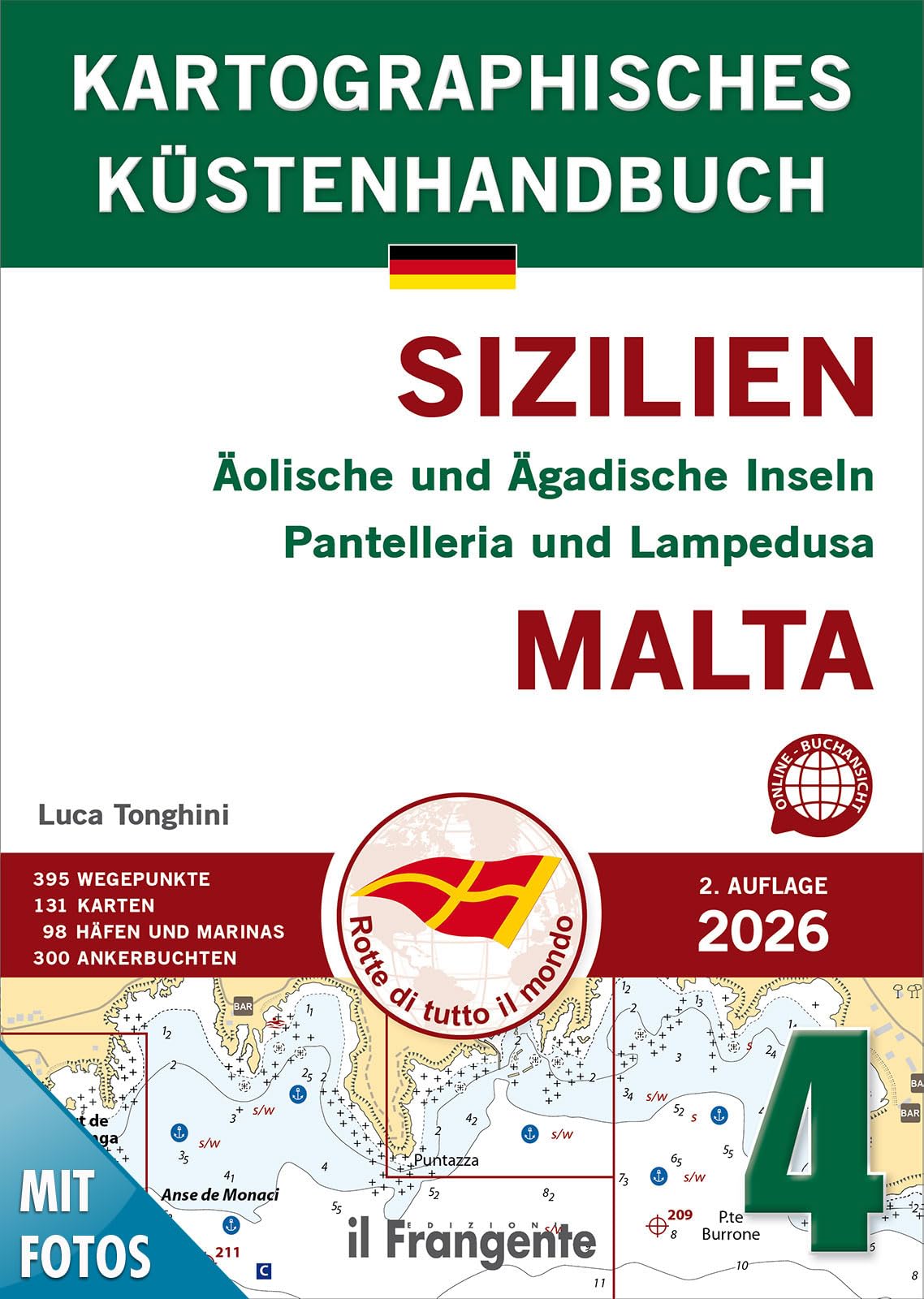 Sizilien Äolische und Ägadische Inseln Pantelleria und Lampedusa Malta